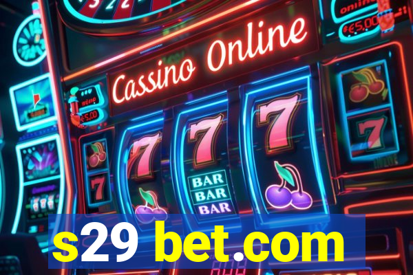 s29 bet.com